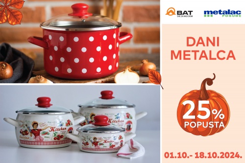 Dani Metalca u BAT-u do 18.10.2024.!